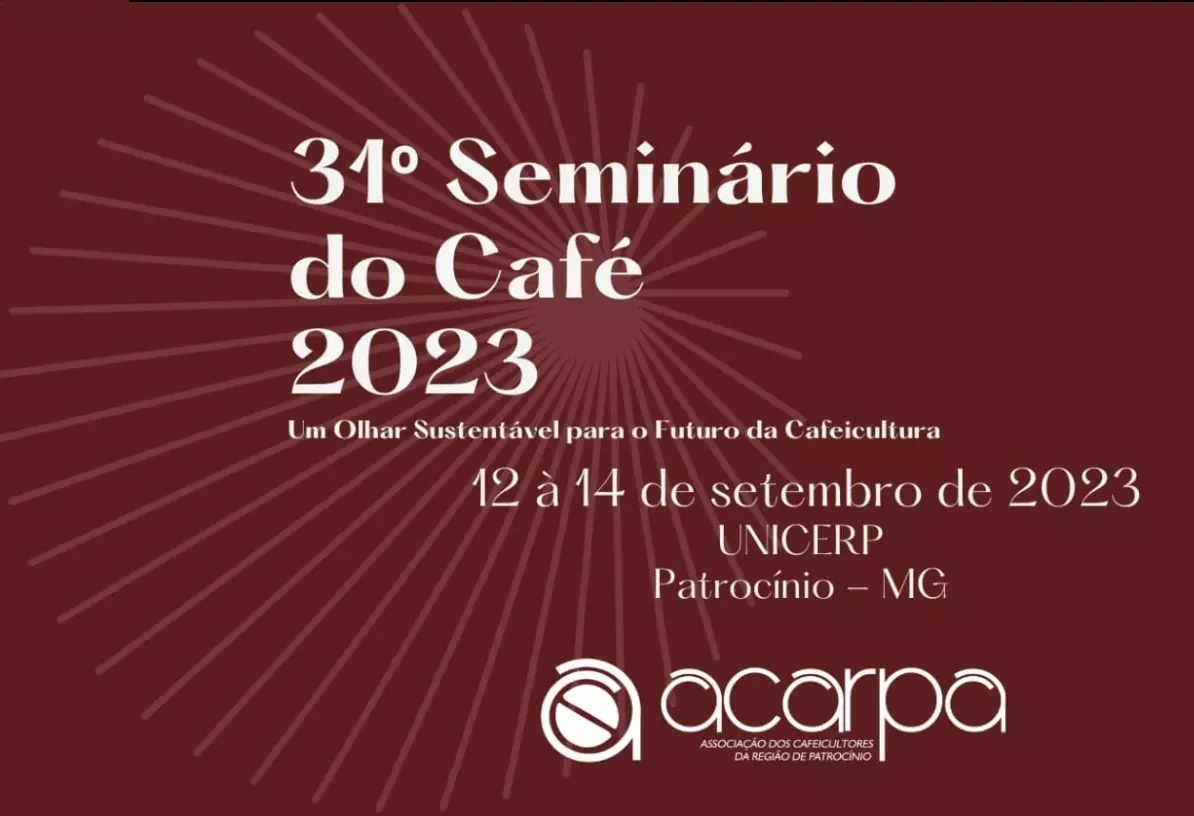 Vem aí o 31º Seminário do Café que promete ser diferente das edições anteriores